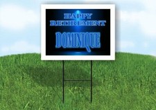 DOMINIQUE RETIREMENT BLUE 18 in x 24 in Yard Sign Road Sign with Stand