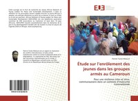 Patrick Tocko Maloum | ÉTude Sur L'enrôLement Des Jeunes Dans Les Groupes...