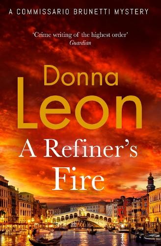 A Refiner's Fire by Donna Leon - - Image 5