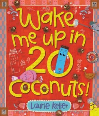Wake Me Up in 20 Coconuts! Format: Hardcover Picture Book