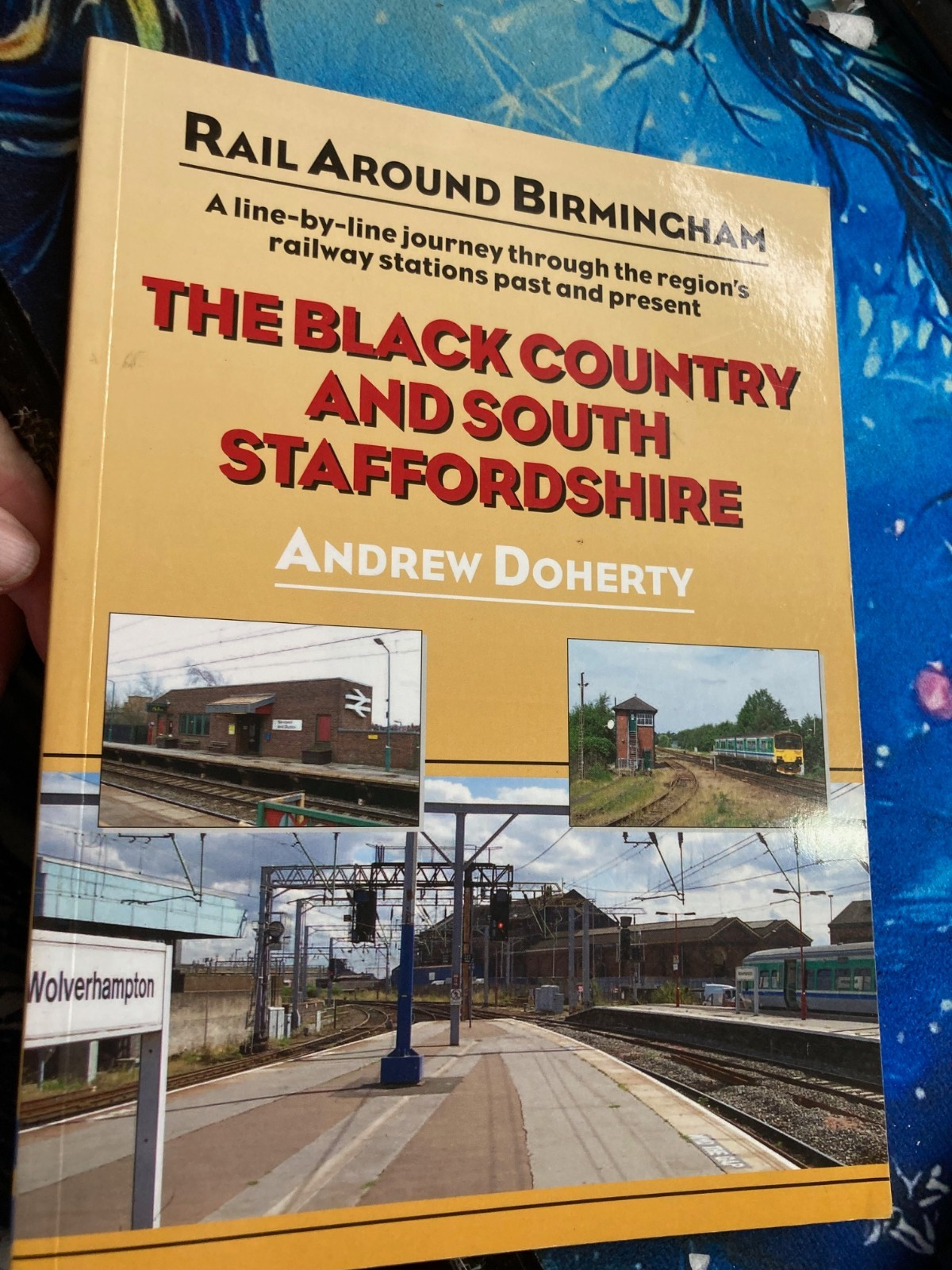 The Black Country and South Staffordshire: Rails around Birmingham.  A. Doherty
