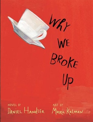 Why We Broke Up, Handler, Daniel
