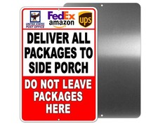 Please Deliver All Packages To Side Porch Do Not Leave Anything Here Sign I511