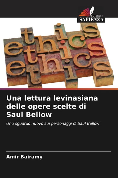 Amir Bairamy | Una Lettura Levinasiana Delle Opere Scelte Di Saul Bellow | Buch-image