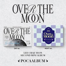 LEE CHAE YEON [OVER THE MOON] 2nd Mini Poca Album RANDOM/QR Card+Stand+2Card+etc