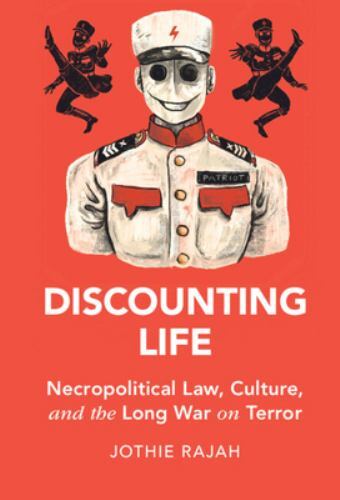 Discounting Life : Necropolitical Law, Culture, and the Long War on Terror, H... - Picture 1 of 1