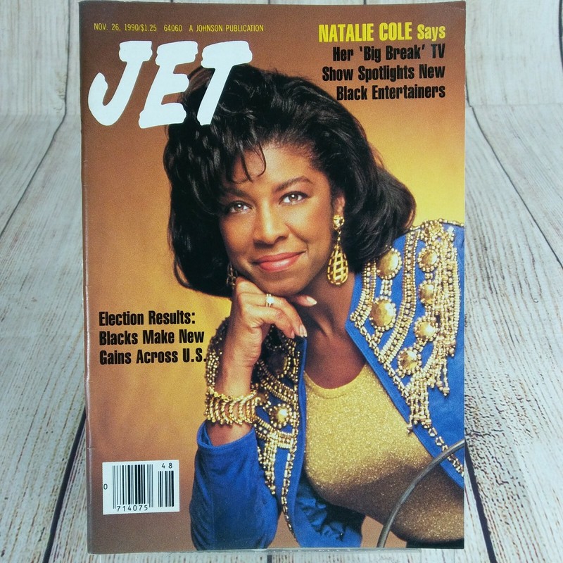 JET MAGAZINE | NOV. 26, 1990 | NATALIE COLE TALKS ABOUT NEW BIG BREAK TV SHOW...