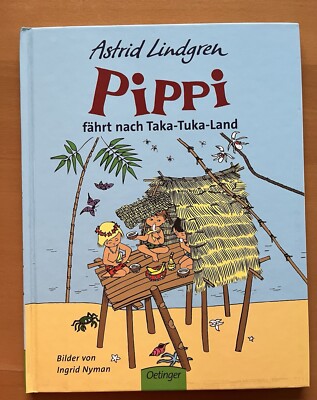 Pippi fährt nach Taka-Tuka-Land von Astrid Lindgren (2005, Gebundene Ausgabe)