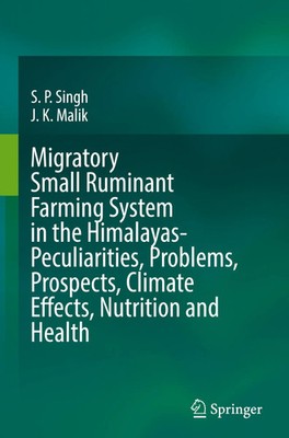 S. P. Singh (u. a.) | Migratory Small Ruminant Farming System in the...