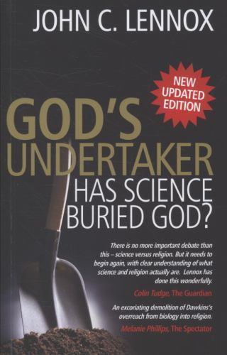 God's Undertaker : Has Science Buried God? by John C. Lennox (2009, Trade ...