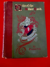 1888  Otto Of The Silver Hand  Howard Pyle  First Edition  Dragon's House