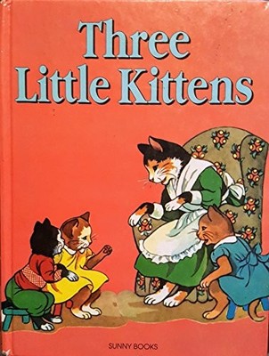 Three Little Kittens (Sunny Story Books),