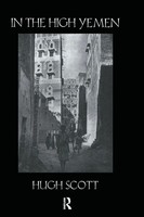 Hugh Scott | In The High Yemen | Taschenbuch | Englisch (2016) | Routledge