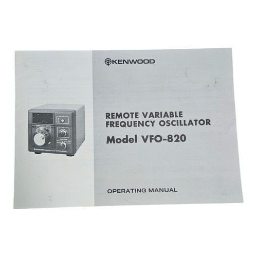 KENWOOD REMOTE VARIABLE FREQUENCY OSCILLATOR Model VFO-820 OPERATING MANUAL