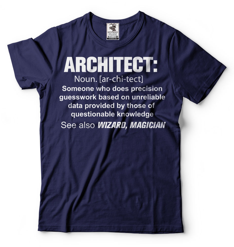 Architect Definition T-Shirt Architect Definition T-Shirt