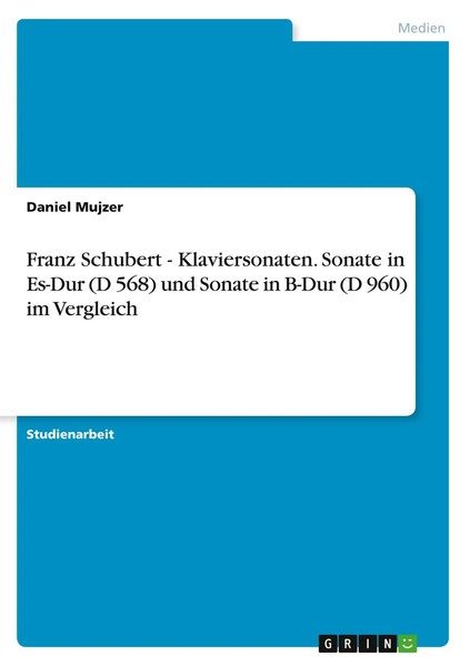 Daniel Mujzer | Franz Schubert - Klaviersonaten. Sonate In Es-Dur (D 568) Und...-image