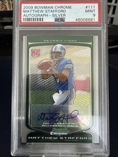 2009 BOWMAN CHROME ROOKIE AUTO SILVER /10 MATTHEW STAFFORD RC PSA 9