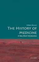 The History Of Medicine | A Very Short Introduction | William Bynum | Englisch