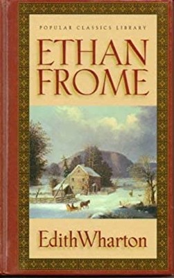 Ethan Frome Edith Wharton