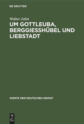 Um Gottleuba, Berggiesshübel und Liebstadt Walter Jobst
