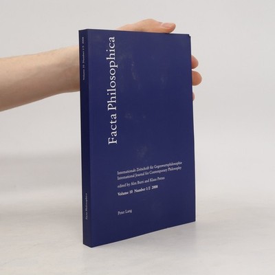 Facta Philosophica vol. 10. Number 1/2  |  Peter Lang