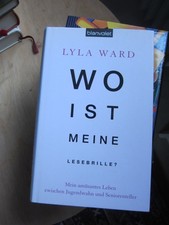 Lyla Ward: Wo ist meine Lesebrille?