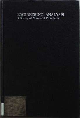 Engineering Analysis: A Survey of Numerical Procedures. Crandall, Stephen H.: