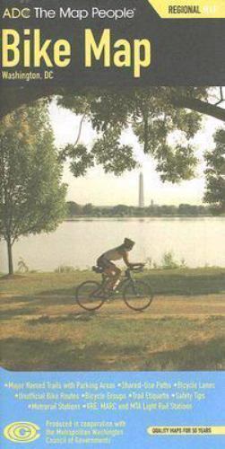 ADC Bike Map: Washington, D. C. by the Map People Staff ADC (2008, Map ...