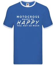 MOTOCROSS Makes Me Happy You, Not So Much - Mens Ringer - Funny