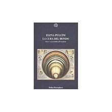 La cura del mondo. Paura e responsabilità nelletà ... | Buch | Zustand sehr gut