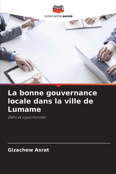 Gizachew Asrat | La Bonne Gouvernance Locale Dans La Ville De Lumame | Buch-image