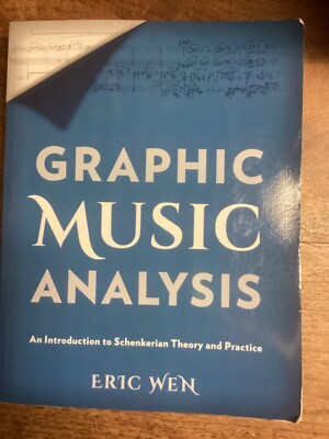 Graphic Music Analysis : An Introduction to Schenkerian Theory and Practice...