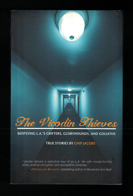 ''The Vicodin Thieves'' by Chip Jacobs SIGNED 2013 Vireo / Rare Bird PB