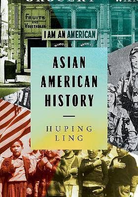 Asiatische amerikanische Geschichte, Huping Ling, Taschenbuch