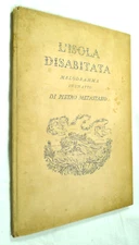 THE UNINHABITED ISLAND MELODRAMA IN ONE ACT STONE METASTASIS RARE COPY N.47 1943