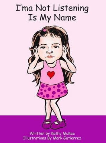 Thumbnail - I'ma Not Listening Is My Name By Kathy Mckee