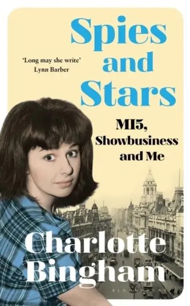 Charlotte Bingham | Spies And Stars | Taschenbuch | Englisch (2020)-image
