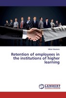 Mittah Moeketsi | Retention Of Employees In The Institutions Of Higher Learning