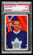 1963-64 Parkhurst Bob Nevin Robert Nevin #10 PSA 9 MINT 0ll