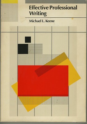 Effective Professional Writing by Michael L. Keene (PB)