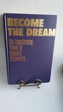 Become the Dream: The Transforming Power of Hypnotic Dreamwork. Churchill 1st ed