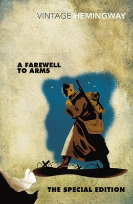 A Farewell to Arms: The Special Edition by Ernest Hemingway (Paperback Book)
