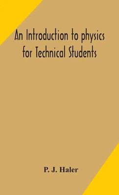 P. J. Haler | An introduction to physics for Technical Students | Buch (2020)