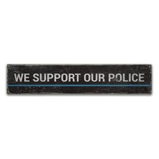 We Support Our Police Vintage Distressed Sign, Personalized Wood Sign