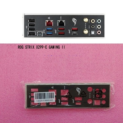 ROG STRIX X299-E GAMING II FOR   IO I/O   Back Plate BackPlate #xh