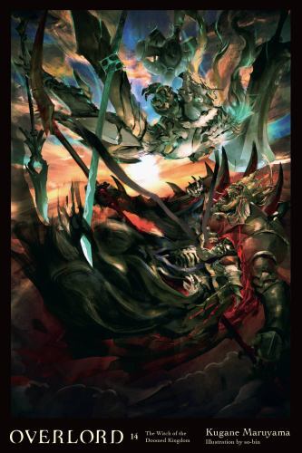 Overlord, Vol. 14 (light novel): The Witch of the Doomed Kingdom (Volume 14) (O - Foto 1 di 1