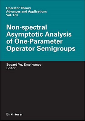 Non-Spectral Asymptotic Analysis of One-Parameter Opera - HardBack NEW Eduard Yu