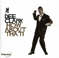 Dee Clark - How About That! - Cd - G3Z