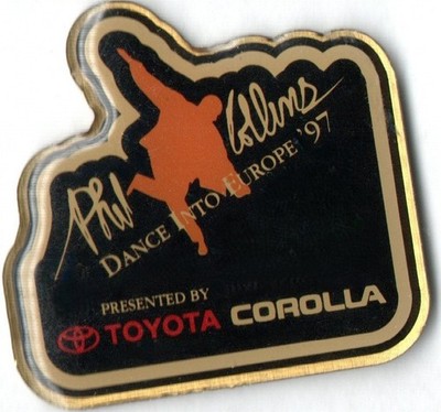  Pin Bon Phil Collins Toyota Corolla Dance into Europe-Tour 1997 Pins Rarität 