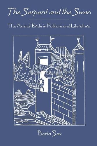 Serpent & Swan – Animal Bride Folklore & Literature Sax Paperback 9780939923687